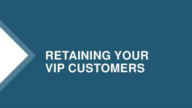 retain vip customers